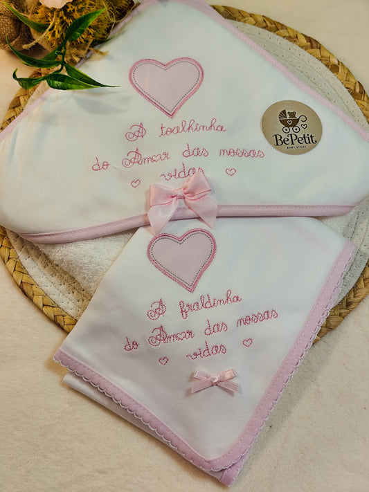 Conjunto Toalha + Fralda Amor das nossas vidas rosa